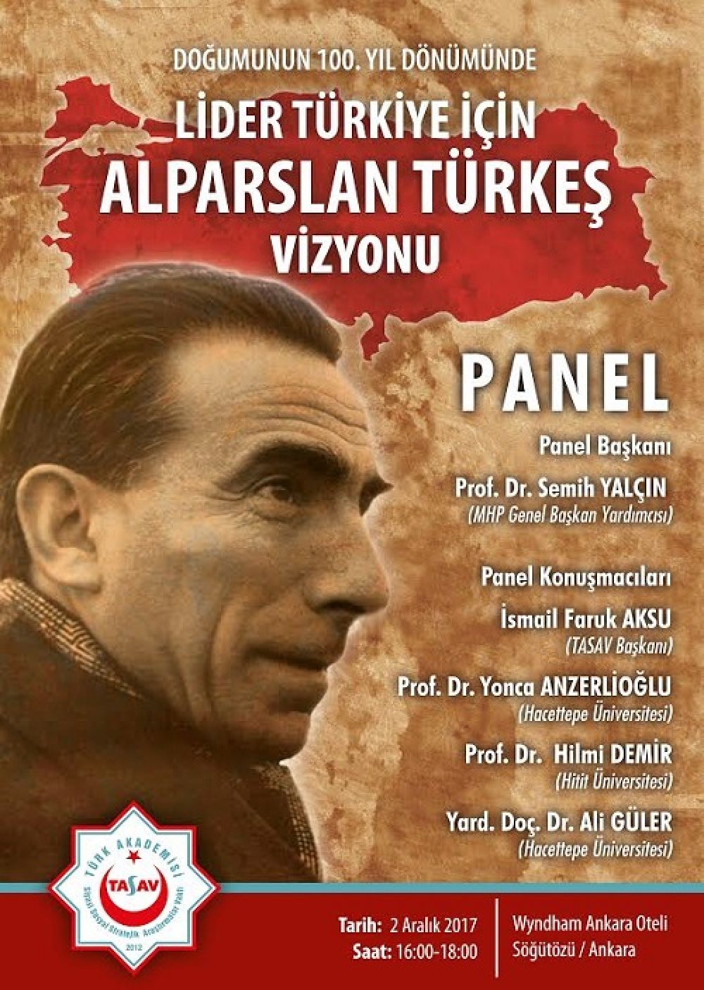 TASAV Alparslan Türkeş’in Doğumunun 100. Yıl Dönümü Münasebetiyle Bir Panel Düzenledi